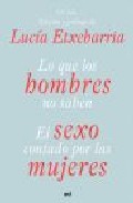 Descargar LO QUE LOS HOMBRES NO SABEN: EL SEXO CONTADO POR LAS MUJERES