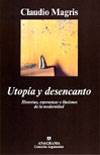 Descargar UTOPIA Y DESENCANTO  HISTORIAS  ESPERANZAS E ILUSIONES DE LA MODERNIDAD 