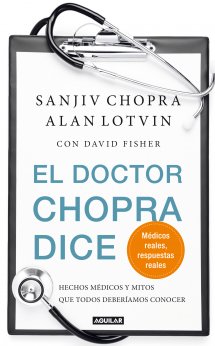 Descargar EL DOCTOR CHOPRA DICE  HECHOS MEDICOS Y MITOS QUE TODOS DEBERIAMOS CONOCER