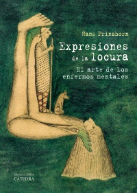 Descargar EXPRESIONES DE LA LOCURA  EL ARTE DE LOS ENFERMOS MENTALES