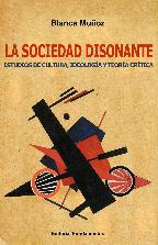 Descargar LA SOCIEDAD DISONANTE  ESTUDIOS DE CULTURA  IDEOLOGIA Y TEORIA CRITICA