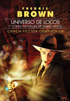 Descargar UNIVERSO DE LOCOS  Y OTRAS NOVELAS DE MARCIANOS  CIENCIA FICCION COMPLETA 3