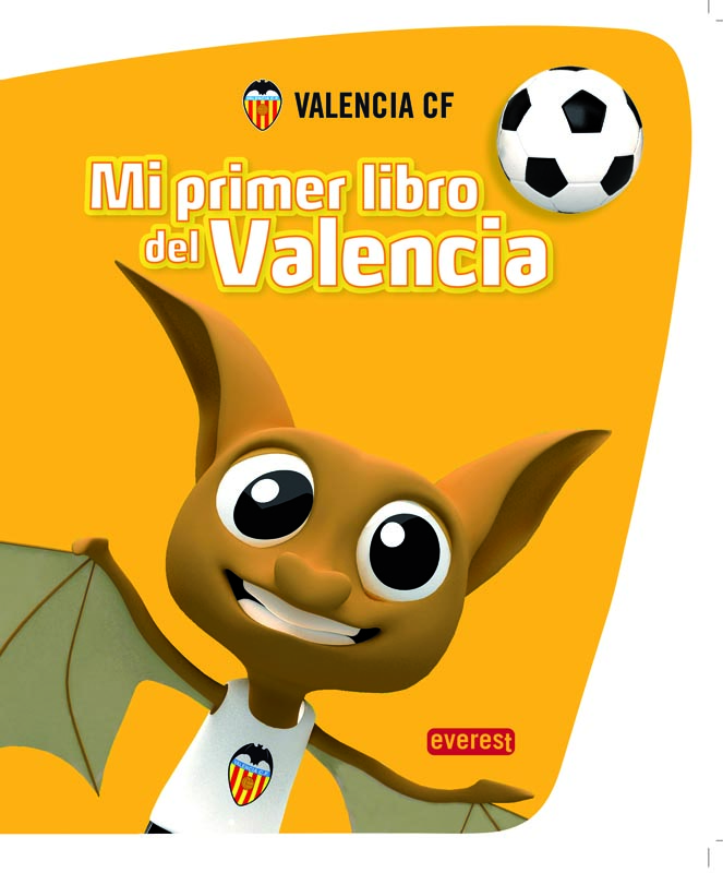 Descargar VALENCIA F C MI PRIMER LIBRO DEL VALENCIA