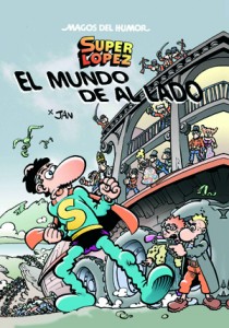 Descargar EL MUNDO DE AL LADO MAGOS DEL HUMOR Nº 140 (SUPER LOPEZ)