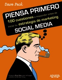 Descargar PIENSA PRIMERO  100 CUESTIONES A RESPONDER ANTES DE INICIAR TU ESTRATEGIA DE MARKETING SOCIAL MEDIA