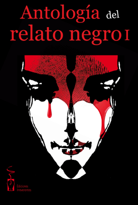 Descargar ANTOLOGIA DEL RELATO NEGRO I