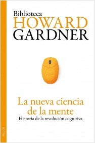Descargar LA NUEVA CIENCIA DE LA MENTE  HISTORIA DE LA REVOLUCION COGNITIVA
