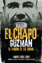 Descargar JOAQUIN EL CHAPO GUZMAN: EL VARON DE LA DROGA