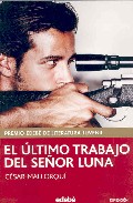 Descargar EL ULTIMO TRABAJO DEL SEÑOR LUNA
