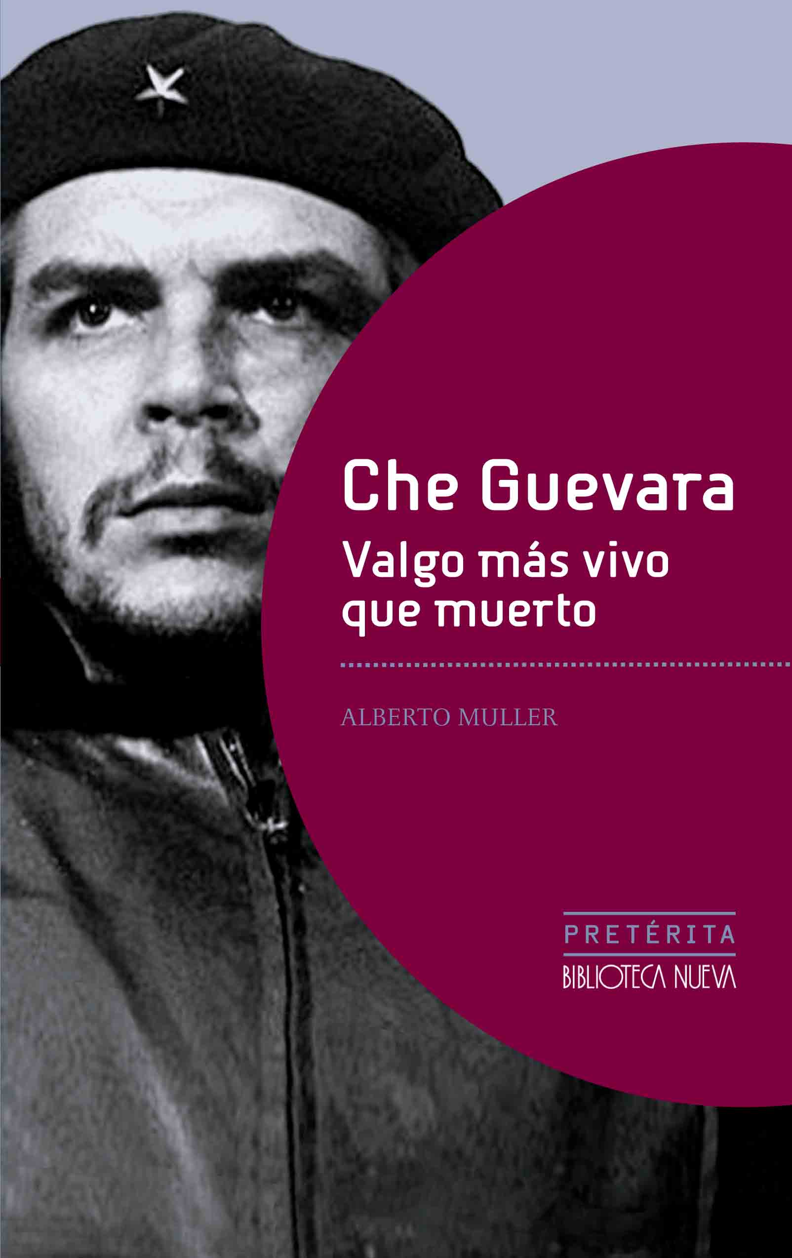 Descargar CHE GUEVARA  VALGO MAS VIVO QUE MUERTO