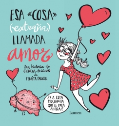 Descargar ESA COSA (EXTRAÑA) LLAMADA AMOR
