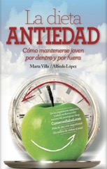 Descargar LA DIETA ANTIEDAD COMO MANTENERSE JOVEN POR DENTRO Y POR FUERA