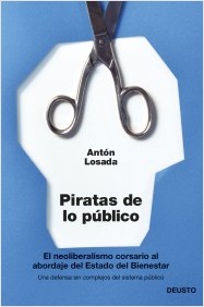 Descargar PIRATAS DE LO PUBLICO  EL NEOLIBERALISMO CORSARIO AL ABORDAJE DEL ESTADO DEL BIENESTAR