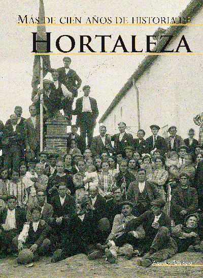 Descargar MAS DE CIEN AÑOS DE HISTORIA DE HORTALEZA