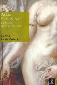 Descargar ALMA FEMENINA  LA MUJER EN LA MITOLOGIA