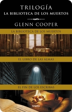Descargar LA BIBLIOTECA DE LOS MUERTOS  TRILOGIA  (LA BIBLIOTECA DE LOS MUERTOS  EL LIBRO DE LAS ALMAS Y EL FIN DE LOS ESCRIBAS)