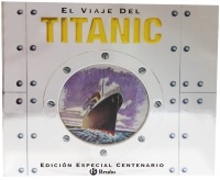 Descargar EL VIAJE DEL TITANIC (EDICION ESPECIAL CENTENARIO)