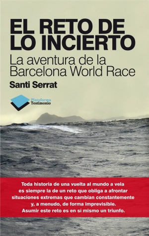 Descargar EL RETO DE LO INCIERTO LA AVENTURA DE LA BARCELONA WORLD RACE