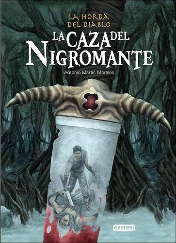 Descargar LA CAZA DEL NIGROMANTE LA HORDA DEL DIABLO LIBRO I