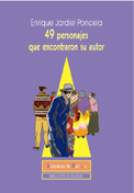 Descargar 49 PERSONAJES QUE ENCONTRARON SU AUTOR