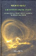 Descargar UNIVERSOS PARALELOS  LOS UNIVERSOS ALTERNATIVOS DE LA CIENCIA Y EL FUTURO DEL COSMOS