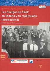 Descargar LAS HUELGAS DE 1962 EN ESPAÑA Y SU REPERCUSION INTERNACIONAL