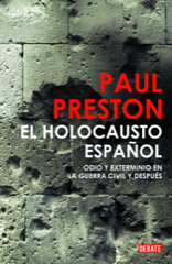 Descargar EL HOLOCAUSTO ESPAÑOL ODIO Y EXTERMINIO EN LA GUERRA CIVIL Y DESPUES