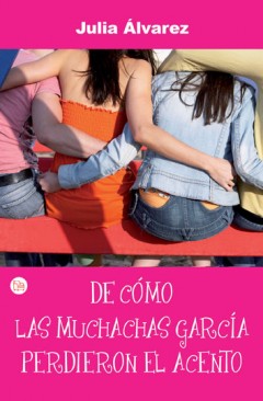 Descargar DE COMO LAS MUCHACHAS GARCIA PERDIERON EL ACENTO