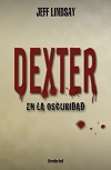 Descargar DEXTER EN LA OSCURIDAD