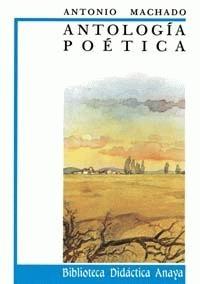 Descargar ANTOLOGIA POETICA DE ANTONIO MACHADO