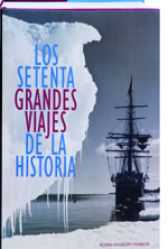 Descargar LOS SETENTA (70) GRANDES VIAJES DE LA HISTORIA
