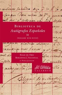 Descargar BIBLIOTECA DE AUTOGRAFOS ESPAÑOLES II (SIGLOS XVIXVII)