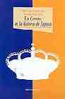 Descargar LA CORONA EN LA HISTORIA DE ESPAÑA