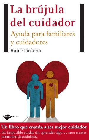 Descargar LA BRUJULA DEL CUIDADOR  AYUDA PARA FAMILIARES Y CUIDADORES
