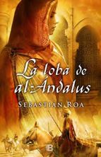 Descargar LA LOBA DEL AL-ANDALUS