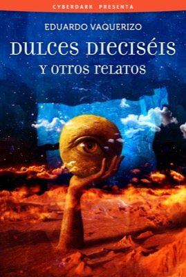 Descargar DULCES DIECISEIS Y OTROS RELATOS