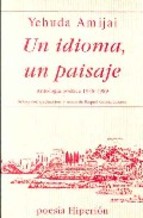 Descargar UN IDIOMA UN PAISAJE: ANTOLOGIA POETICA (1948-1989)
