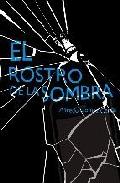 Descargar EL ROSTRO DE LA SOMBRA