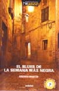 Descargar EL BLUES DE LA SEMANA MAS NEGRA