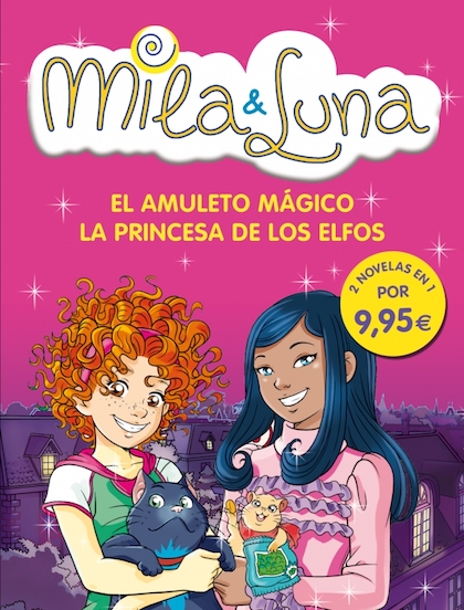 Descargar MILA & LUNA  EL AMULETO MAGICO  LA PRINCESA DE LOS ELFOS