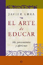 Descargar EL ARTE DE EDUCAR  MIS PENSAMIENTOS Y AFORISMOS