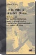 Descargar DE LA TRIBU A LA ALDEA GLOBAL