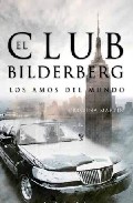 Descargar EL CLUB BILDERBERG  LOS AMOS DEL MUNDO