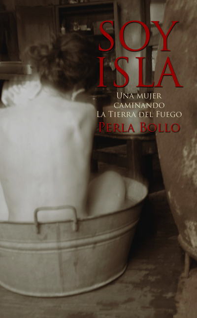Descargar SOY ISLA UNA MUJER CAMINANDO LA TIERRA DEL FUEGO