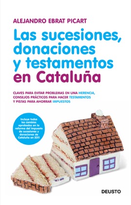Descargar LAS SUCESIONES  DONACIONES Y TESTAMENTOS EN CATALUÑA