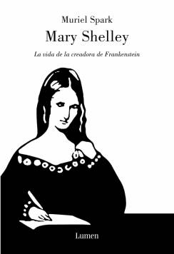 Descargar MARY SHELLEY  LA VIDA DE LA CREADORA DE FRANKENSTEIN