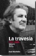 Descargar LA TRAVESIA 1927-2008: MEMORIA DE MI TIEMPO
