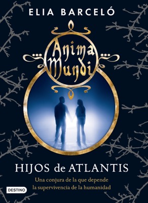 Descargar HIJOS DE ATLANTIS  ANIMA MUNDI 2