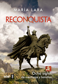 Descargar RECONQUISTA  OCHO SIGLOS DE MESTIZAJE Y BATALLAS