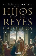 Descargar EL TRAGICO DESTINO DE LOS HIJOS DE LOS REYES CATOLICOS